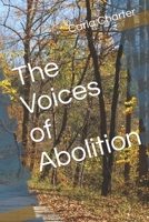 The Voices of Abolition 1687142211 Book Cover