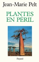 Plantes en péril 2213598266 Book Cover