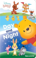 Disney Baby Winnie the Pooh - Day and Night Take-a-Look Board Book - Look and Find - PI Kids 1503746747 Book Cover