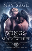 Wings and Shadowthief 1839840501 Book Cover