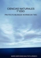 CIENCIAS NATURALES 1º ESO PROYECTO BILINGÜE WORKBOOK TWO 1847996167 Book Cover