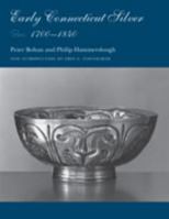 Early Connecticut silver, 1700-1840, 0819540080 Book Cover