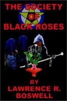 The Society of Black Roses 0759679401 Book Cover