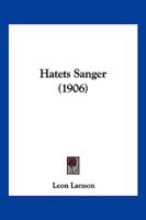 Hatets Sanger (1906) 1161193790 Book Cover