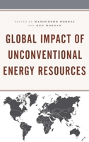 Global Impact of Unconventional Energy Resources 149856609X Book Cover