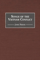 Songs of the Vietnam Conflict 0313315280 Book Cover