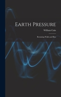 Earth Pressure: Retaining Walls and Bins 1016540272 Book Cover