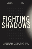 Fighting Shadows 1400248248 Book Cover