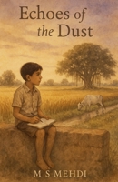 Echoes Of The Dust B0FK2ZWDQW Book Cover