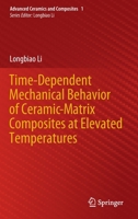 Time-Dependent Mechanical Behavior of Ceramic-Matrix Composites at Elevated Temperatures 9811532737 Book Cover