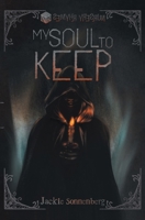 My Soul to Keep B0DSK1V8CZ Book Cover