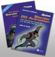 'The Complete Guide to Blender Graphics' and 'Blender 2D Animation': Two Volume Set 1032756373 Book Cover