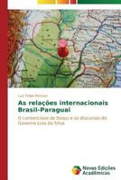 As Relacoes Internacionais Brasil-Paraguai 3639694880 Book Cover