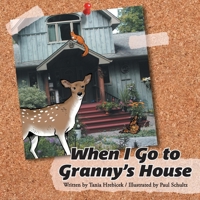 When I Go to Granny's House 1038328632 Book Cover