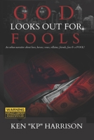 God Looks Out For Fools B098DMPCJG Book Cover