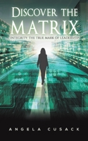 Discover the Matrix 1685624073 Book Cover