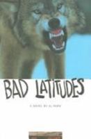 Bad Latitudes 0888012934 Book Cover