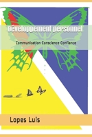 Développement personnel: Communication Conscience Confiance 295686209X Book Cover