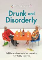 Jeffrey and Janice: Drunk and Disorderly 1787418510 Book Cover