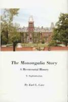 The Monongalia Story, Volume V, Sophistication 087012465X Book Cover