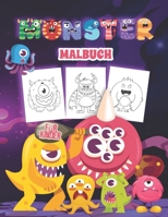 Monster Malbuch für Kinder: Scary Monsters Färbung Buch für Kinder und Kinder aller Altersgruppen. Perfekte Monster Geschenke für Kleinkinder und B093N4C2KF Book Cover