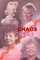 Chaos to Peace 1644688123 Book Cover