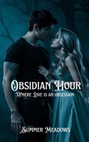 Obsidian Hour B0GCH5VFM8 Book Cover