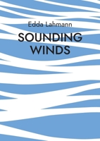 Sounding Winds: Methoden und Improvisationsspiele zur Verklanglichung der Winde in den Bergen für Bläserensemble (German Edition) 375977458X Book Cover