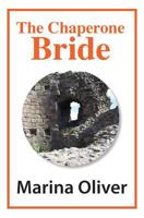 The Chaperone Bride 1499391587 Book Cover