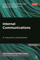 Internal Communications: A Manual for Practitioners 0749469323 Book Cover