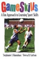 Game Skills : A Fun Approach to Learning Sport Skills 0736002030 Book Cover