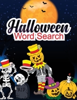 HALLOWEEN WORD SEARCH: Large Print Halloween Word Search With Coloring Pages B08HTP4NHH Book Cover