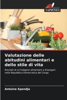 Valutazione delle abitudini alimentari e dello stile di vita (Italian Edition) 620984801X Book Cover