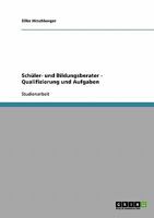 Sch�ler- und Bildungsberater - Qualifizierung und Aufgaben 3638657302 Book Cover