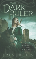 The Dark Ruler 099668249X Book Cover