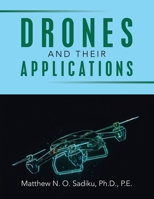 Drones and Their Applications B0F59NR5C8 Book Cover