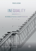 Inequality: An Entangled Political Economy Perspective 3319894161 Book Cover