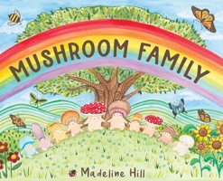 Mushroom Family 0645216518 Book Cover