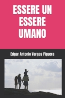 ESSERE UN ESSERE UMANO B0BMZF6YYH Book Cover
