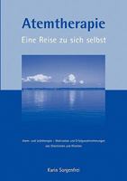 Atemtherapie - Eine Reise zu sich selbst: Atem- und Leibtherapie - Motivation und Erfolgswahrnehmungen von Klientinnen und Klienten 3833422238 Book Cover