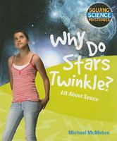 Why Do Stars Twinkle?: All about Space 161531895X Book Cover
