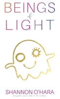 Beings of Light 163493329X Book Cover