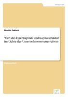 Wert Des Eigenkapitals Und Kapitalstruktur Im Lichte Der Unternehmenssteuerreform 3838632737 Book Cover