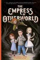 The Empress of Otherworld 1543912885 Book Cover