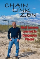 Chain Link Zen B0BT3N4YSG Book Cover