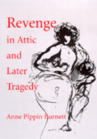 Revenge in Attic and Later Tragedy 0520210964 Book Cover