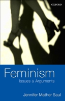 Feminism: Issues and Arguments 0199249474 Book Cover