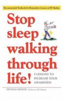 Stop Sleep Walking Through Life (9 lessons to increase your awareness) 8188479101 Book Cover