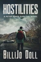 Hostilities: a Peter Jones survival novel B09RP7R348 Book Cover