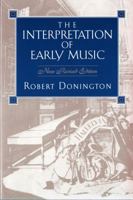 The Interpretation of Early Music 0571047890 Book Cover